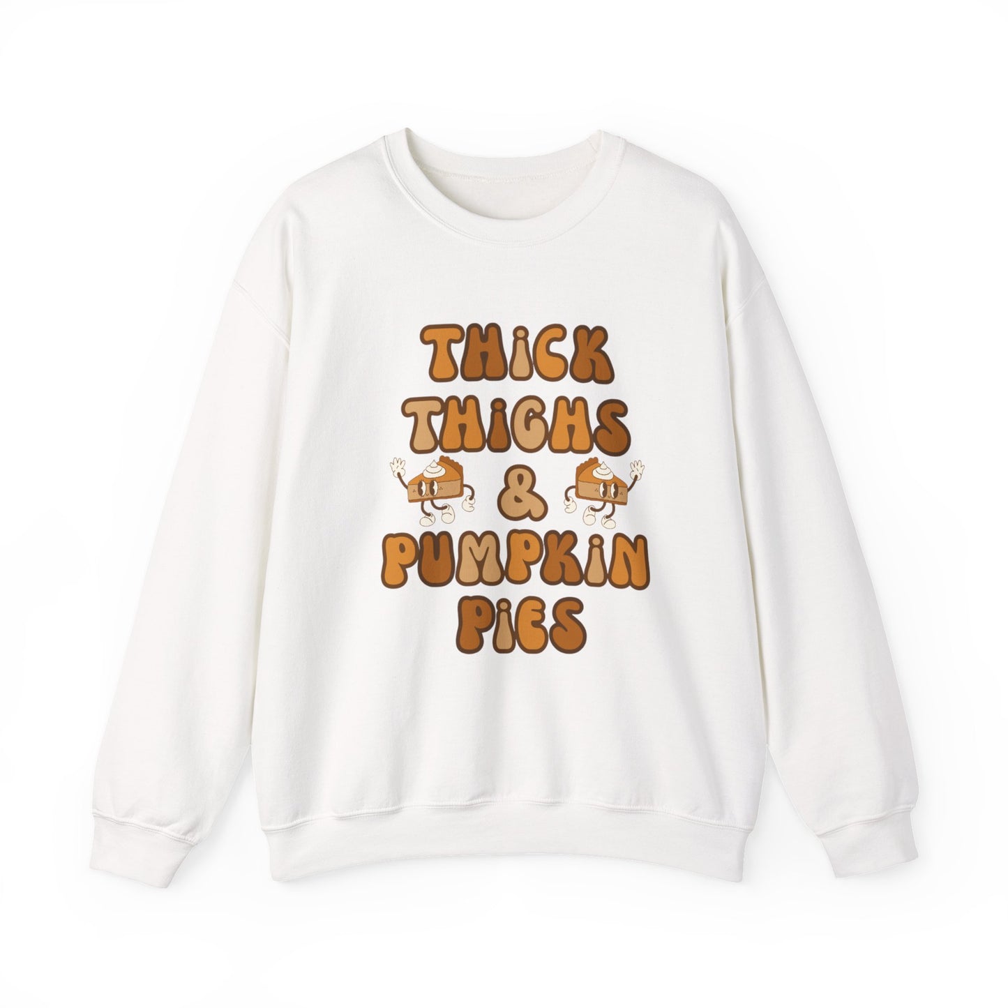 Thick Thighs & Pumpkin Pies Sweatshirt