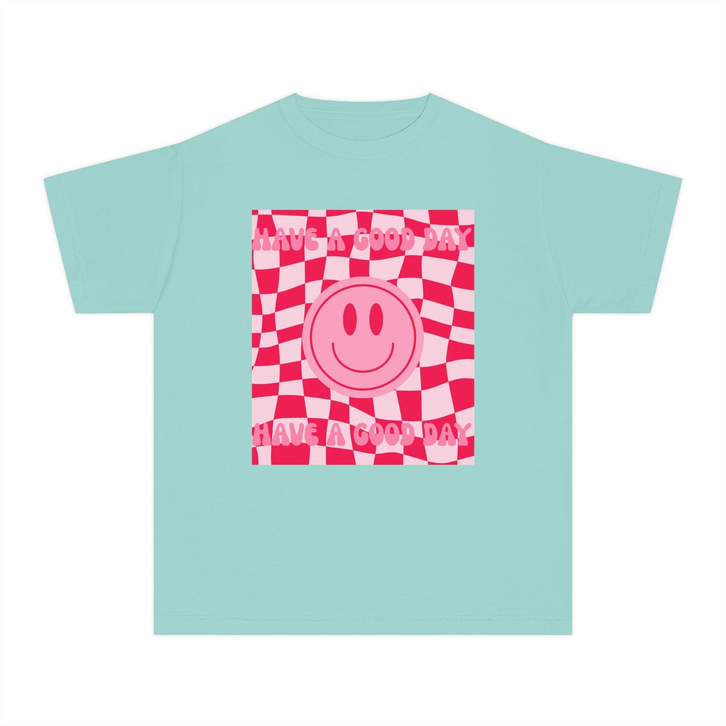 Have A Good Day Girl's T-shirt