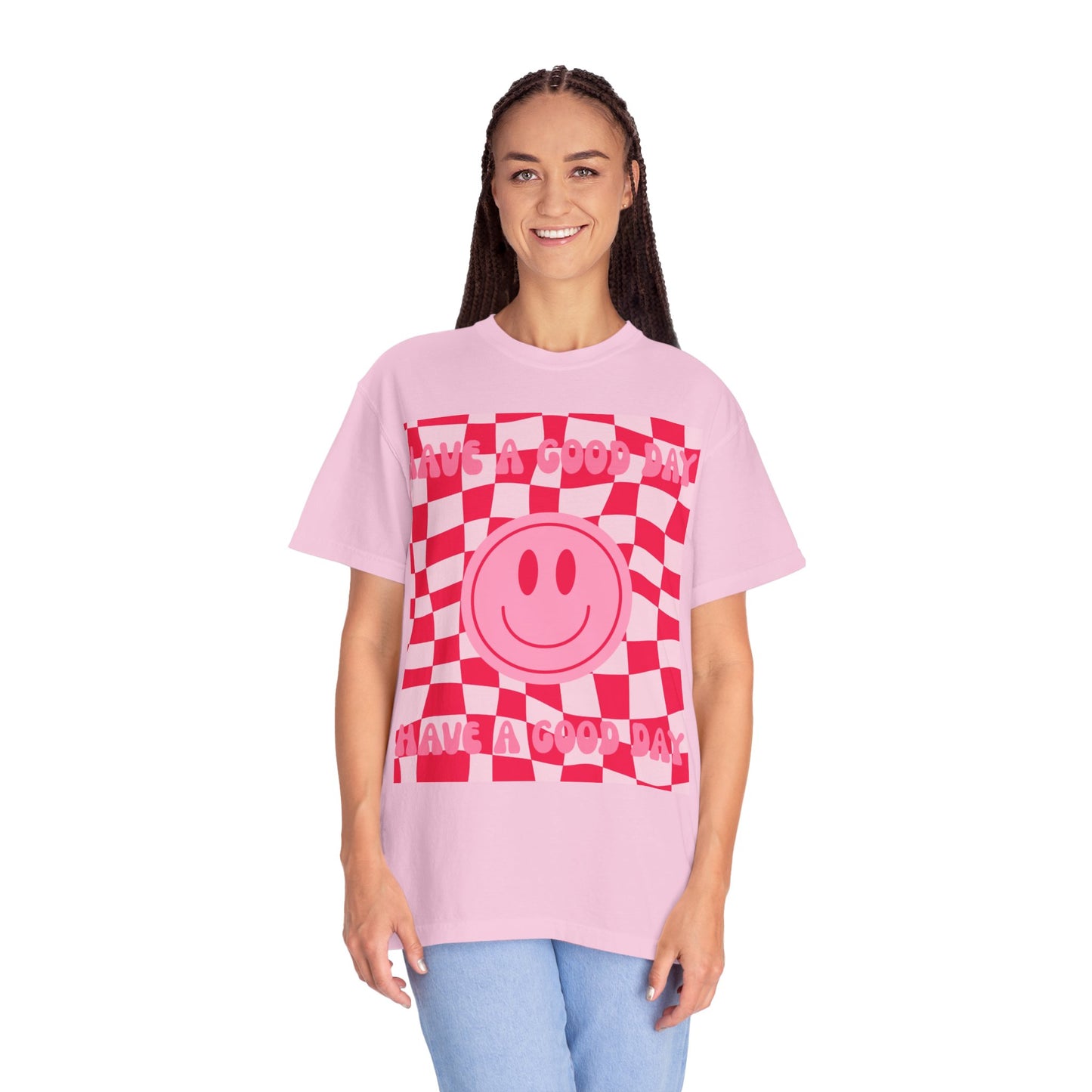 Have A Good Day Women's T-shirt