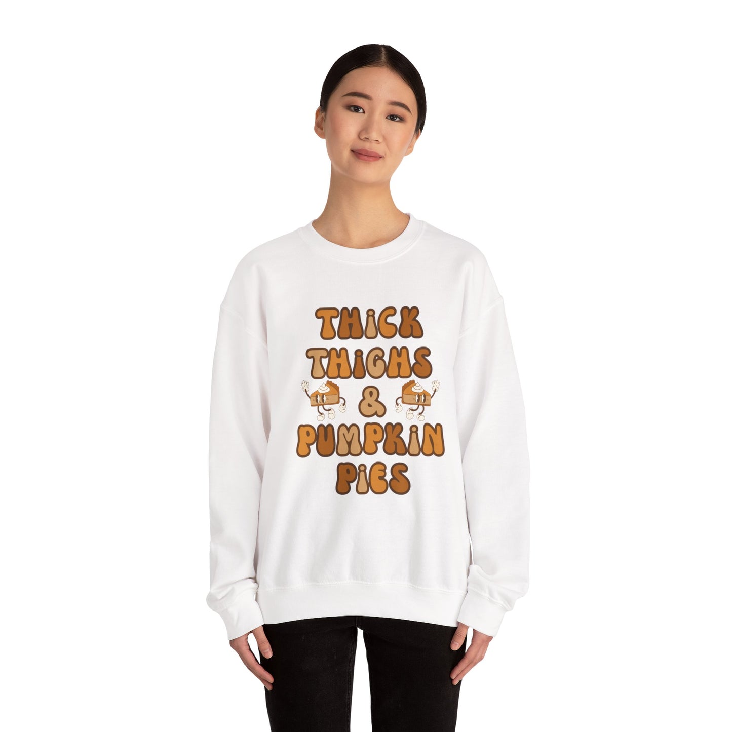 Thick Thighs & Pumpkin Pies Sweatshirt