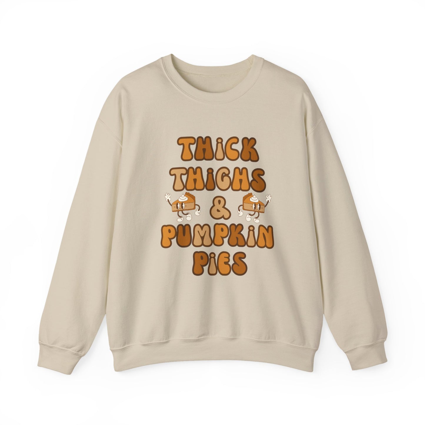 Thick Thighs & Pumpkin Pies Sweatshirt